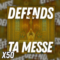 Défends ta Messe